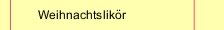 Weihnachtslikör